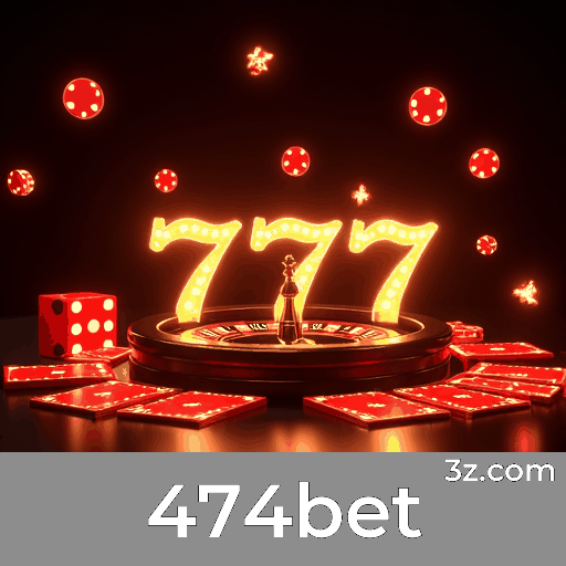 474bet: Plataforma de Apostas com Vantagens e Serviços Profissionais